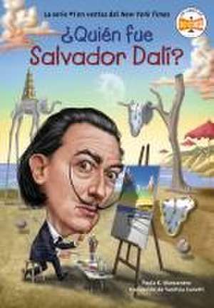 ¿Quién Fue Salvador Dalí? de Paula K Manzanero