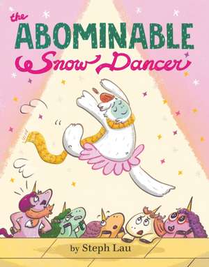 The Abominable Snow Dancer de Steph Lau