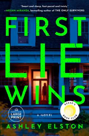 First Lie Wins de Ashley Elston