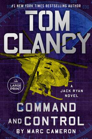 Tom Clancy Command and Control de Marc Cameron