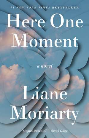 Here One Moment de Liane Moriarty