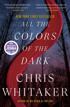 All the Colors of the Dark: A Read with Jenna Pick de Chris Whitaker