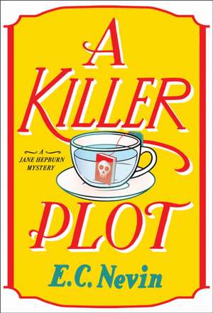 A Killer Plot de E C Nevin