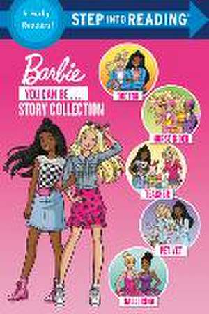 You Can Be ... Story Collection (Barbie) de Various