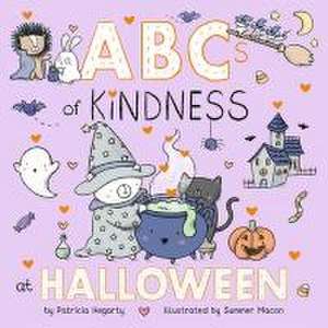 ABCs of Kindness at Halloween de Patricia Hegarty