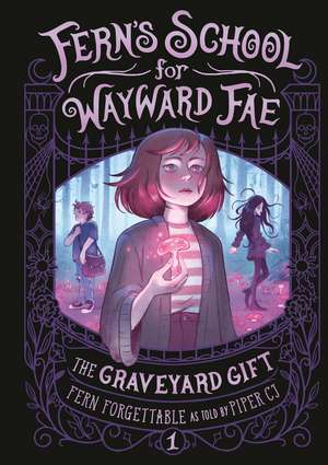 The Graveyard Gift de Fern Forgettable