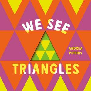 We See Triangles de Andrea Pippins