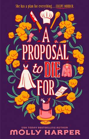 A Proposal to Die For de Molly Harper