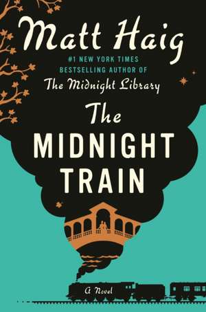 The Midnight Train de Matt Haig