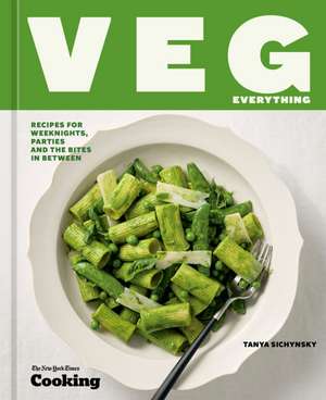Veg Everything de Tanya Sichynsky