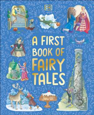 A First Book of Fairy Tales de Dk