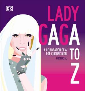 Lady Gaga A to Z de Dk