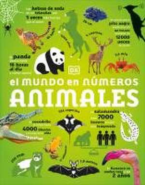 El Mundo En Números: Animales (Our World in Numbers Animals) de Dk