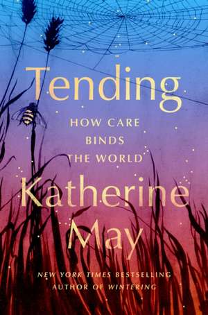 Tending de Katherine May