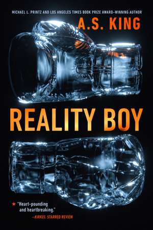 Reality Boy de A. S. King