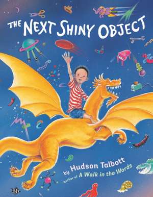 The Next Shiny Object de Hudson Talbott