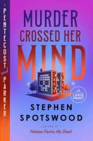 Murder Crossed Her Mind de Stephen Spotswood