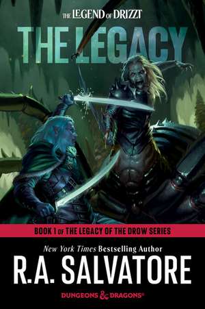 The Legacy de R. A. Salvatore