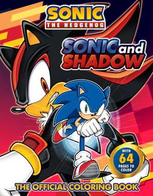 Sonic and Shadow: The Official Coloring Book de Patrick Spaziante