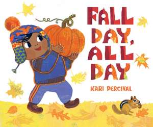 Fall Day, All Day de Kari Percival