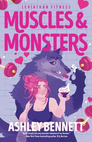 Muscles & Monsters de Ashley Bennett