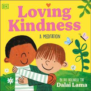 Loving Kindness de His Holiness The Dalai Lama