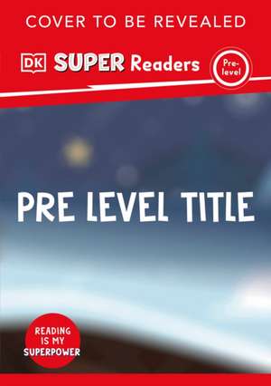 DK Super Readers Pre-Level French Translation: A Bear's Tale - Une Histoire d'Ours de Dk