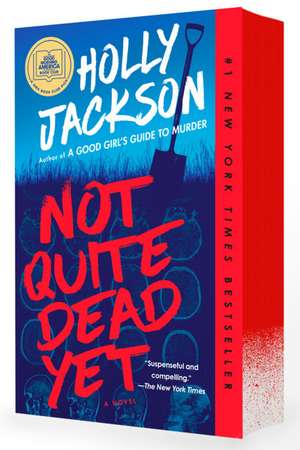 Not Quite Dead Yet de Holly Jackson