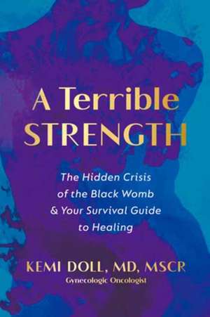 A Terrible Strength de Kemi Doll