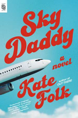 Sky Daddy de Kate Folk