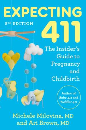 Expecting 411, 5th Edition de Ari Brown