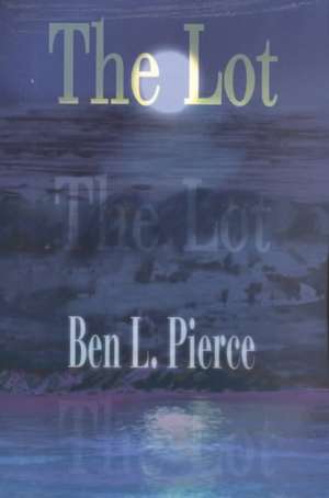 The Lot de Ben Pierce