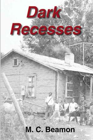 Dark Recesses de Mtamanika C. Beamon