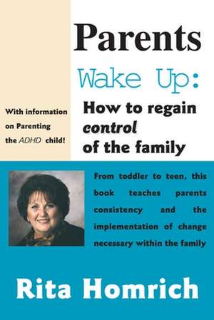 Parents Wake Up de Rita Homrich