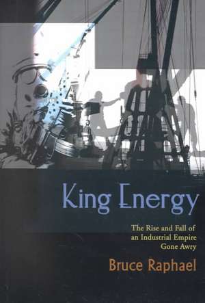 King Energy de Bruce Raphael