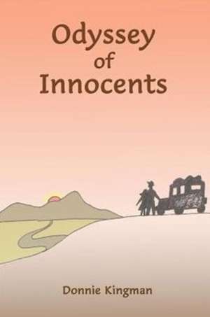 Odyssey of Innocents de Donnie Kingman