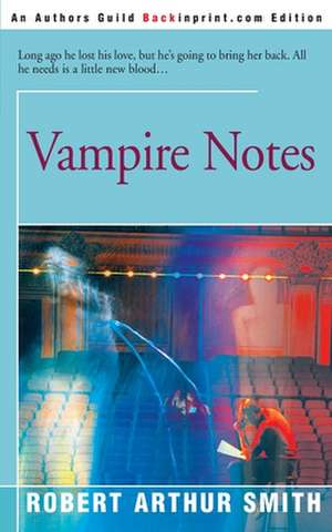 Vampire Notes de Robert Arthur Smith