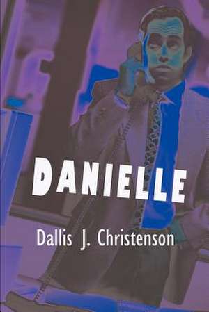 Danielle de Dallis J. Christenson