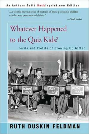 Whatever Happened to the Quiz Kids? de Ruth Duskin Feldman