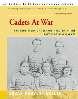 Cadets at War de Susan Provost Beller