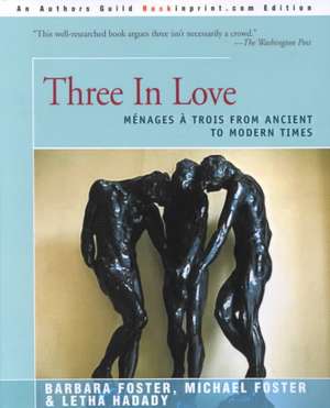 Three in Love de Barbara Foster