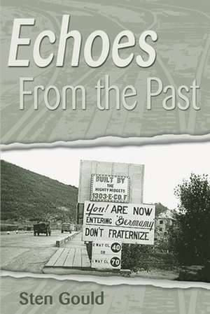 Echoes from the Past de Sten Gould