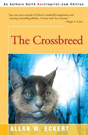 The Crossbreed de Allan W. Eckert