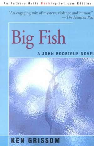 Big Fish de Ken Grissom