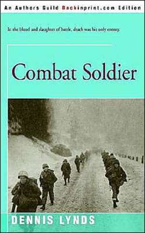 Combat Soldier de Dennis Lynds