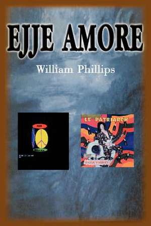 Ejje Amore de William A. Phillips