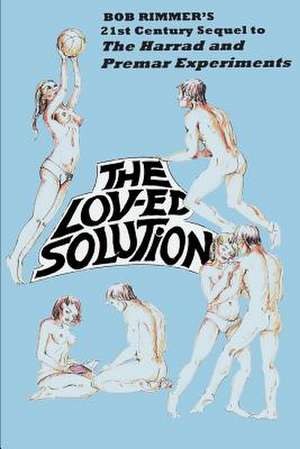 The Lov-ed Solution de Bob H. Rimmer