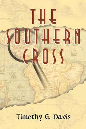 The Southern Cross de Timothy G. Davis