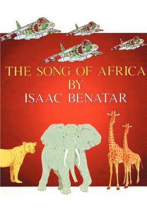 The Song of Africa de Isaac Benatar