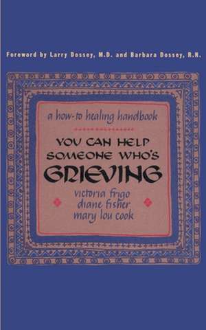 You Can Help Someone Who's Grieving de Victoria Frigo